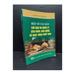 Một số văn bản chỉ đạo và quản lý của đảng, nhà nước về hoạt động xuất sản