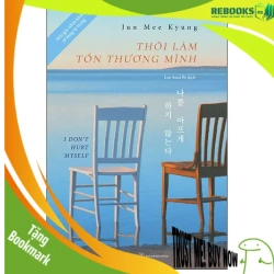 (TẶNG BOOKMARK) Thôi làm tổn thương mình - Jun Mee Kyung - 2024