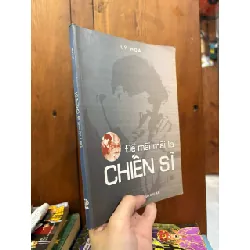 Để mãi mãi là chiến sĩ - Lý Hoà