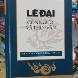 Lê Đại Con Người Và Thơ - Văn