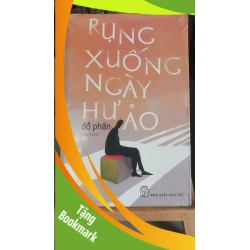 (TẶNG BOOKMARK) Rụng xuống ngày hư ảo - Đỗ Phấn Sách văn học RBK0302