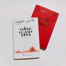 Không Ai Qua Sông - Nguyễn Ngọc Tư