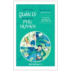 Nghệ Thuật Quản Lý Thời Gian Của Phụ Huynh - Hình Tử Khải