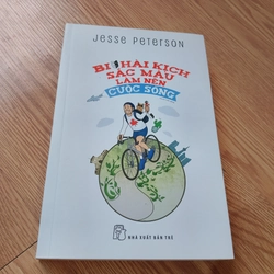 Bi hài kịch - Sắc màu làm nên cuộc sống (Jesse Peterson)