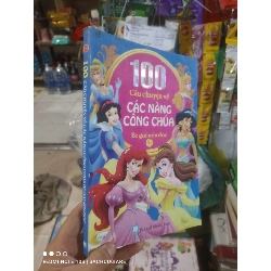 (TẶNG BOOKMARK) 100 câu chuyện về các nàng công chúa bé gái nên đọc tập 2 2014 mới 90% Sách thiếu nhi RBK2702