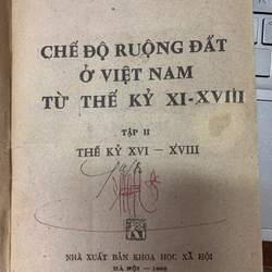CHẾ ĐỘ RUỘNG ĐẤT Ở VIỆT NAM  THẾ KỶ XI - XVIII (TẬP 2) - TRƯƠNG HỮU QUÝNH 548660