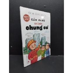 [Sách Cũ SCGR] Cẩm Nang An Toàn Chung Cư mới 100% HCM0107 ThS. Bs. Nguyễn Trọng An KỸ NĂNG