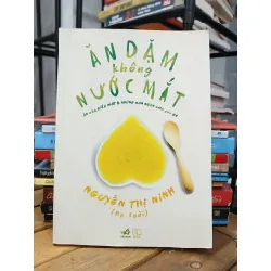 Ăn dặm không nước mắt – Nguyễn Thị Ninh (Mẹ Xoài)