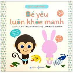 Quy Tắc Bé Ngoan - Bé Yêu Luôn Khỏe Mạnh - Jeon Suk Hyun, Min You Kyung