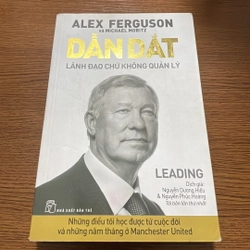 Dẫn dắt lãnh đạo chứ không quản lý Alex Ferguson 357260