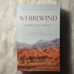James Clavell - Whirwind: A Tale of Iran’s Revolution