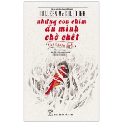 Những Con Chim Ẩn Mình Chờ Chết - Colleen McCullough 289593