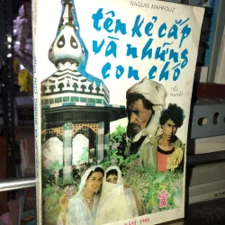 Tên kẻ cắp và những con chó - Naguib Mahfouz