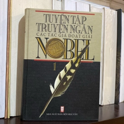 TUYỂN TẬP TRUYỆN NGẮN CÁC TÁC GIẢ ĐOẠT GIẢI NOBEL, BẢN BÌA CỨNG (XB 2004)