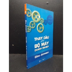 Thay dầu cho bộ máy doanh nghiệp Giles Johnston 2016 Mới 90% bẩn nhẹ HCM.ASB0309 Rebooks.vn