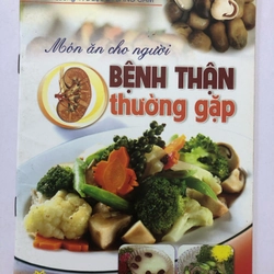 MÓN ĂN CHO NGƯỜI BỆNH THẬN THƯỜNG GẶP 