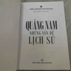 QUẢNG NAM NHỮNG VẤN ĐỀ LỊCH SỬ - NGUYỄN SINH DUY 970894