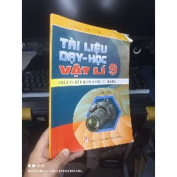 Tài Liệu Dạy - Học Vật Lí 9 Theo Chuẩn Kiến Thức, Kĩ Năng - Phạm Ngọc Tiến 2021 mới 80% ố nhăn Giáo khoa HCM.TN2802