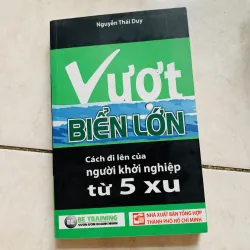 Vượt biển lớn - Cách đi của người khởi nghiệp 5 xu