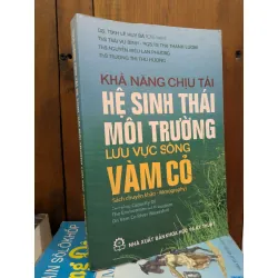 Khả năng chịu tải hệ sinh thái môi trường lưu vực sông Vàm Cỏ - GS. TSKH Lê Huy Bá 699534
