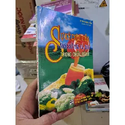 [Sách Cũ SCGR] Sự kỳ diệu của nước cốt rau, củ, quả trong chữa bệnh mới 80% ố 2004 HCM.TN2308 SỨC KHỎE - THỂ THAO