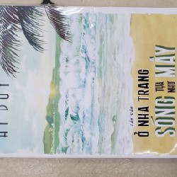 {Sách Hay} Ở NHA TRANG SÓNG TỰA NHƯ MÂY - Ái Duy 7024