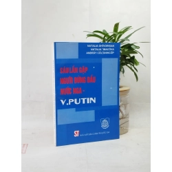 Sáu lần gặp người đứng đầu nước Nga - V.Putin