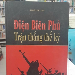 ĐIỆN BIÊN PHỦ - TRẬN THẮNG THẾ KỶ 309020
