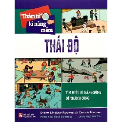 Thám tử kĩ năng mềm - Thái độ - Diane Lindsney Reeves STB2908 Kỹ năng