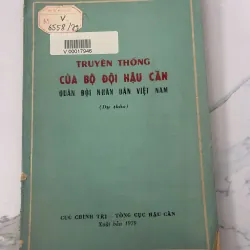 Truyền thống của Bộ đội Hậu cần Quân đội Nhân dân Việt Nam (Dự thảo)