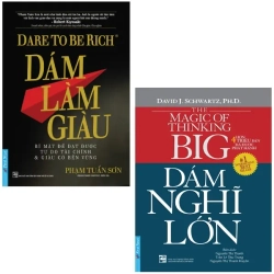 Combo Sách Dám Làm Giàu + Dám Nghĩ Lớn (Bộ 2 Cuốn) - Phạm Tuấn Sơn, David J Schwartz, PH D