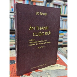 Âm thanh cuộc đời - Đỗ Nhuận ( khổ to )