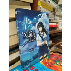 Hãy đi đi, xanh biếc - Yutaka Kouno