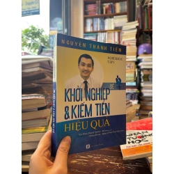 Để khởi nghiệp và kiếm tiền hiệu quả tập 1 - Nguyễn Thành Tiến
