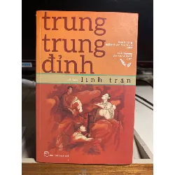 Lính Trận (tiểu thuyết) - Trung Trung Đỉnh