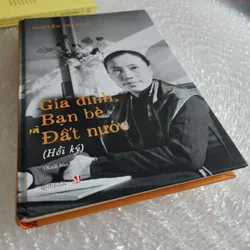 Gia đình, bạn bè và đất nước | Nguyễn thị bình | bìa cứng 694785