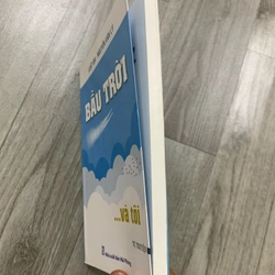 Bầu trời và tôi - nguyễn văn lý tự truyện. Có chữ ký tặng tác giả. 999 458984
