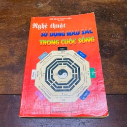 Nghệ thuật sử dụng màu sắc trong cuộc sống 