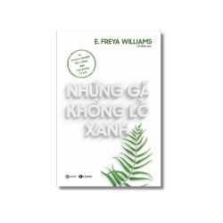 Những gã khổng lồ xanh: Từ doanh nghiệp bền vững đến tập đoàn tỷ đô - E. Williams