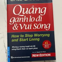 Quẳng Gánh Lo Đi & Vui Sống - Dale Carnegie