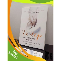 (TẶNG BOOKMARK) Vẻ Đẹp Của Những Điều Còn Lại Steve Leder New 95% RBK.ASB2302