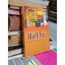 Thiết kế - John Heskett (Nguyễn Thanh Việt, Vũ Kiều Châu Loan dịch) 540952