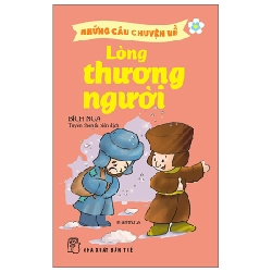 Những Câu Chuyện Về Lòng Thương Người - Nhiều Tác Giả (Mới 100%) Truyện thiếu nhi, NXB Trẻ - SÁCH ĐẠI HỌC