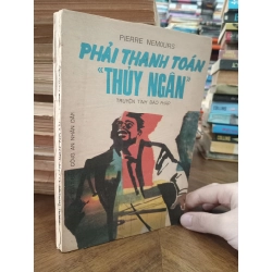 Phải thanh toán "thủy ngân" - Pierre Nemours