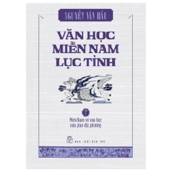 Box Set Văn Học Miền Nam Lục Tỉnh - Tập 1-3 (Hộp 3 Cuốn) - Nguyễn Văn Hầu 355729