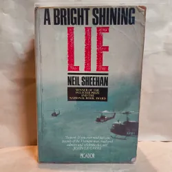 A Bright Shining Lie: John Paul Vann and America in Vietnam -  Neil Sheehan