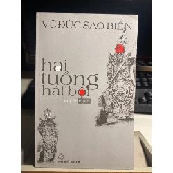 Hai Tuồng Hát Bội- Vũ Đức Sao Biển- NXB Trẻ 2010- Sách lưu kho chưa qua sd , có ố nhẹ STB1245