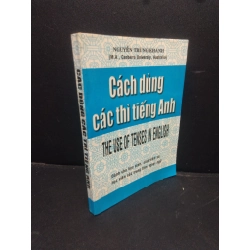 Cách dùng các thì tiếng anh Nguyễn Trùng Khánh 2001 mới 80% ố HCM0106 Học ngoại ngữ