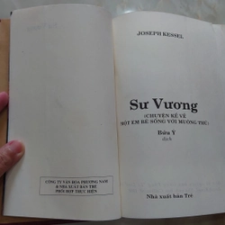 SƯ VƯƠNG (CHUYỆN KỂ VỀ MỘT EM BÉ SỐNG VỚI MUÔNG THÚ).
Tác giả: Joseph Keseel. Bửu Ý dịch 300699