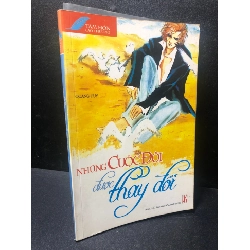 Những cuộc đời được thay đổi Quang Huy năm 2007 mới 70% bẩn ố nhẹ có ký tên ở đầu sách HCM2311 Rebooks.vn